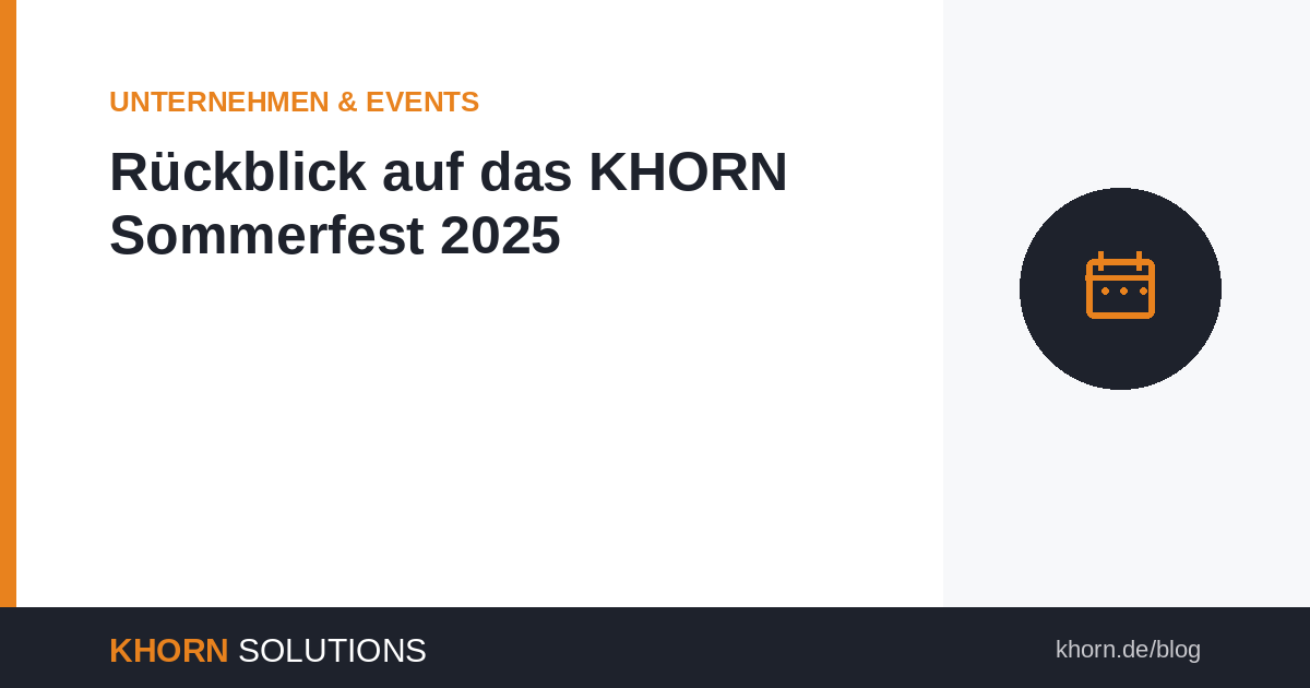 Rückblick auf das KHORN Sommerfest 2025: Ein voller Erfolg mit starken Impulsen